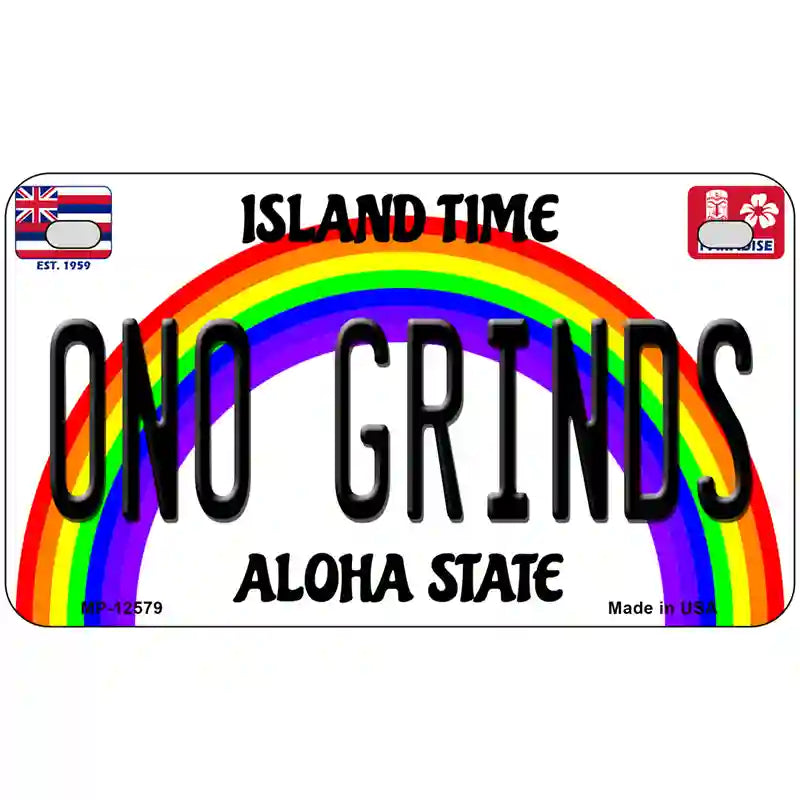 Ono Grinds Hawaii Novelty Metal License Plate 7" x 4" (MP)