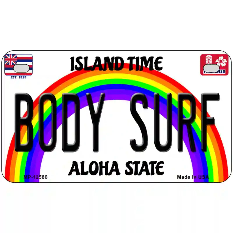 Body Surf Hawaii Novelty Metal License Plate 7" x 4" (MP)