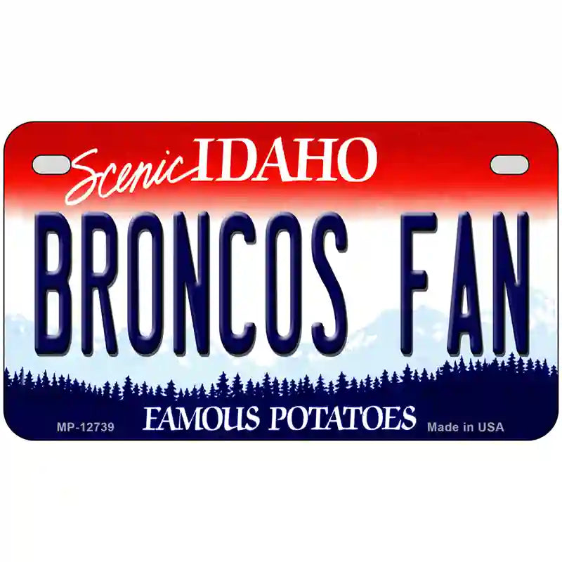 Broncos Fan Novelty Metal License Plate 7" x 4" (MP)