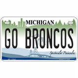 Go Broncos Michigan Novelty Metal License Plate 7" x 4" (MP)