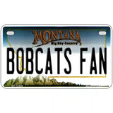 Bobcats Fan Novelty Metal License Plate 7" x 4" (MP)