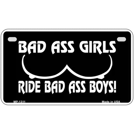 Bad Ass Girls Novelty Metal License Plate 7" x 4" (MP)