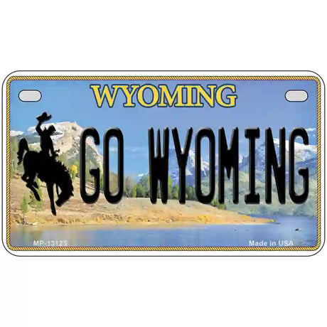 Go Wyoming Novelty Metal License Plate 7" x 4" (MP)