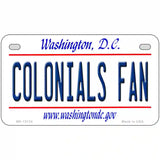 Colonials Fan Novelty Metal License Plate 7" x 4" (MP)