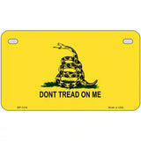 Dont Tread On Me Novelty Metal License Plate 7" x 4" (MP)