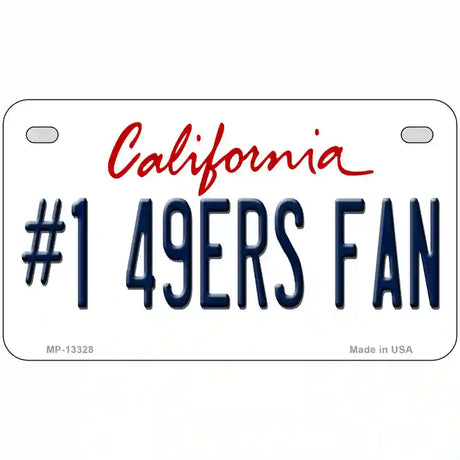 Number 1 49ers Fan Novelty Metal License Plate Tag 7" x 4" (MP)