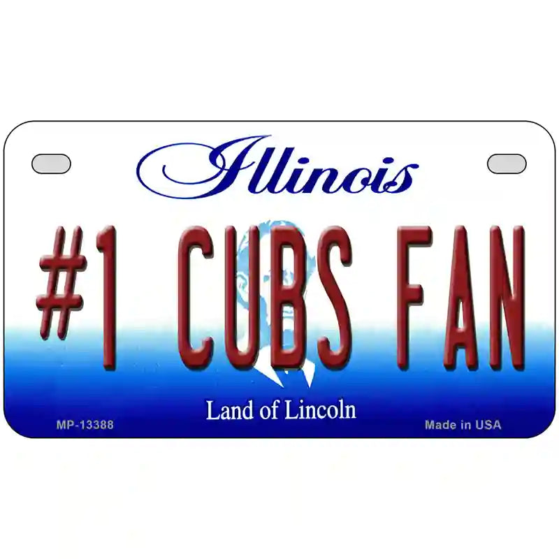 Number 1 Cubs Fan Novelty Metal License Plate Tag 7" x 4" (MP)