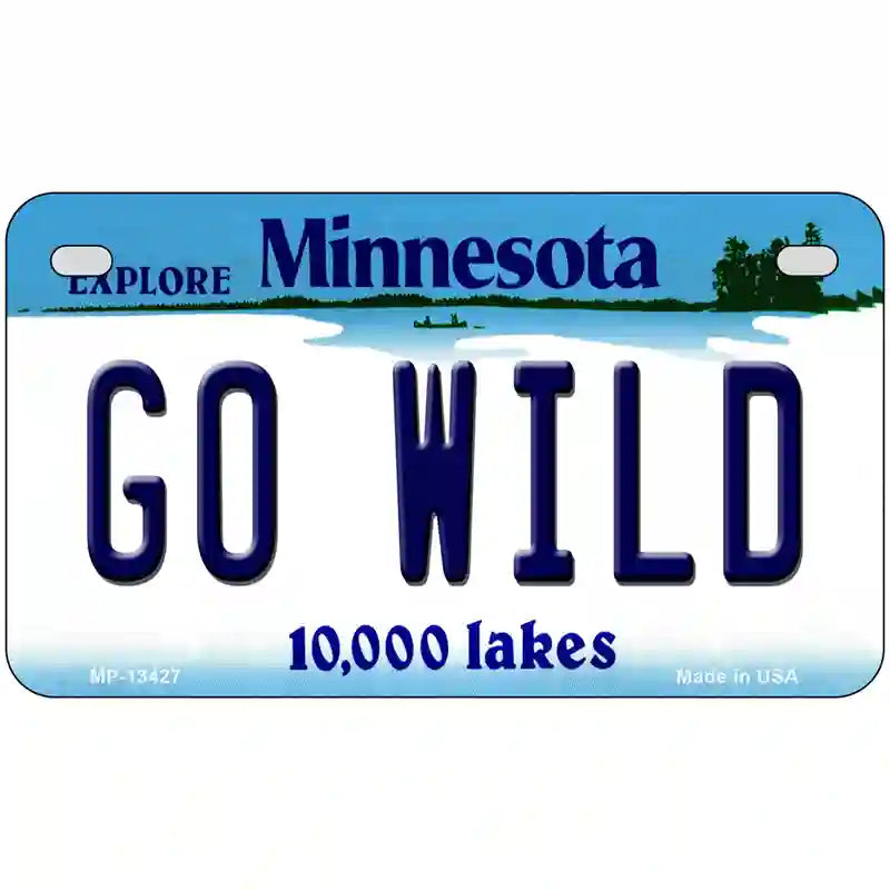 Go Wild Novelty Metal License Plate Tag 7" x 4" (MP)