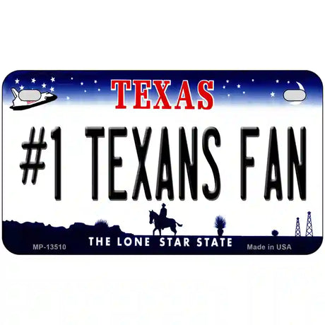 Number 1 Texans Fan Novelty Metal License Plate Tag 7" x 4" (MP)