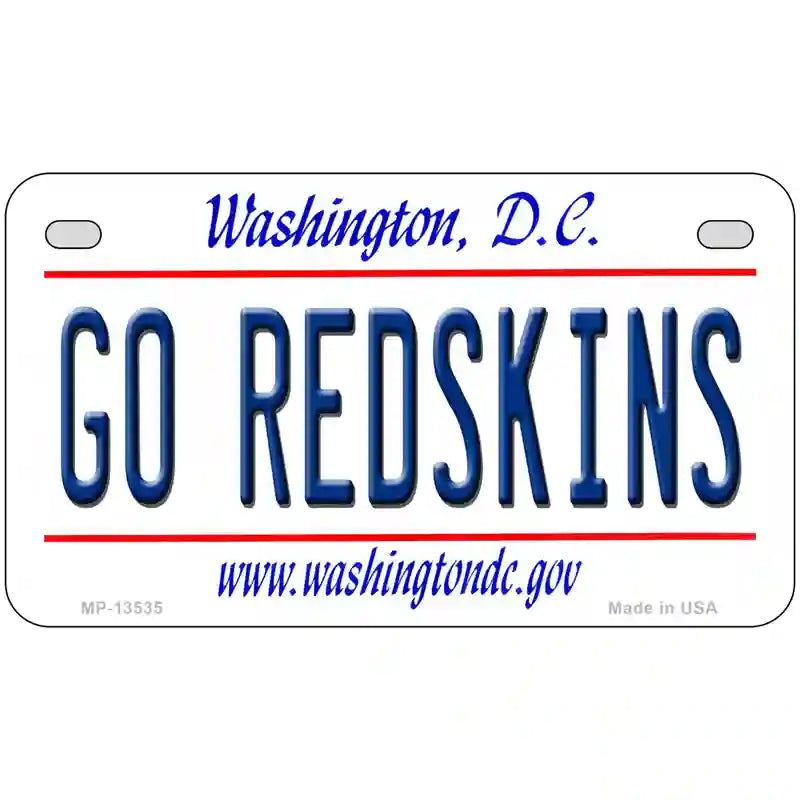 Go Redskins Novelty Metal License Plate Tag 7" x 4" (MP)