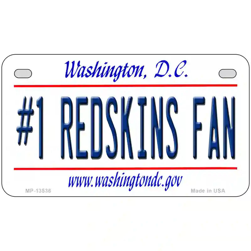 Number 1 Redskins Fan Novelty Metal License Plate Tag 7" x 4" (MP)