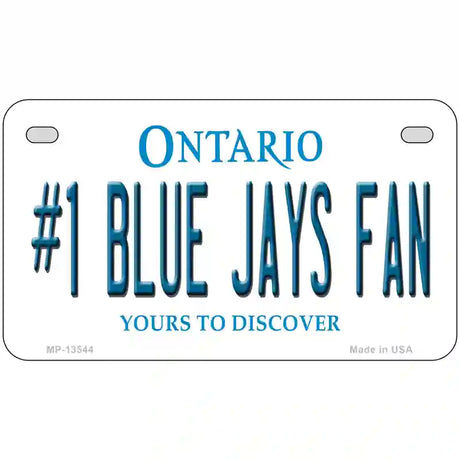 Number 1 Blue Jays Fan Novelty Metal License Plate Tag 7" x 4" (MP)