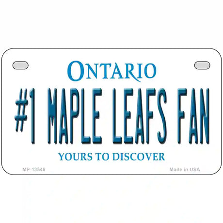 Number 1 Maple Leafs Fan Novelty Metal License Plate Tag 7" x 4" (MP)