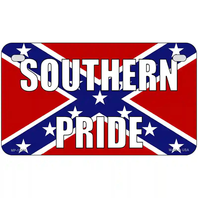 Southern Pride Confederate Novelty Metal License Plate Tag 7" x 4" (MP)