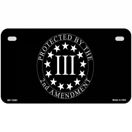 Protected by 2nd Amendment Novelty Metal License Plate Tag 7" x 4" (MP)