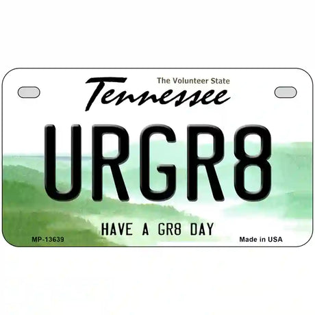 URGR8 Novelty Metal License Plate Tag 7" x 4" (MP)