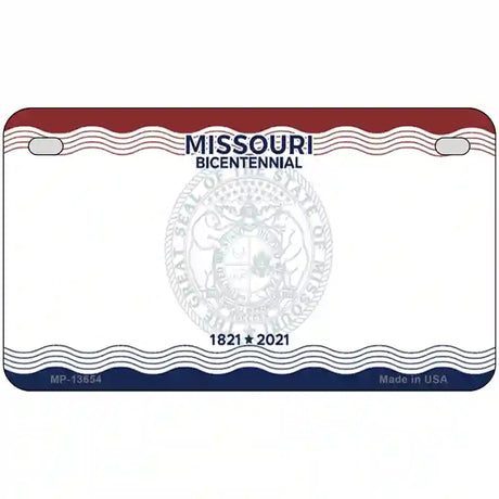 Missouri Bicentennial Novelty State Blank Metal License Plate 7" x 4" (MP)