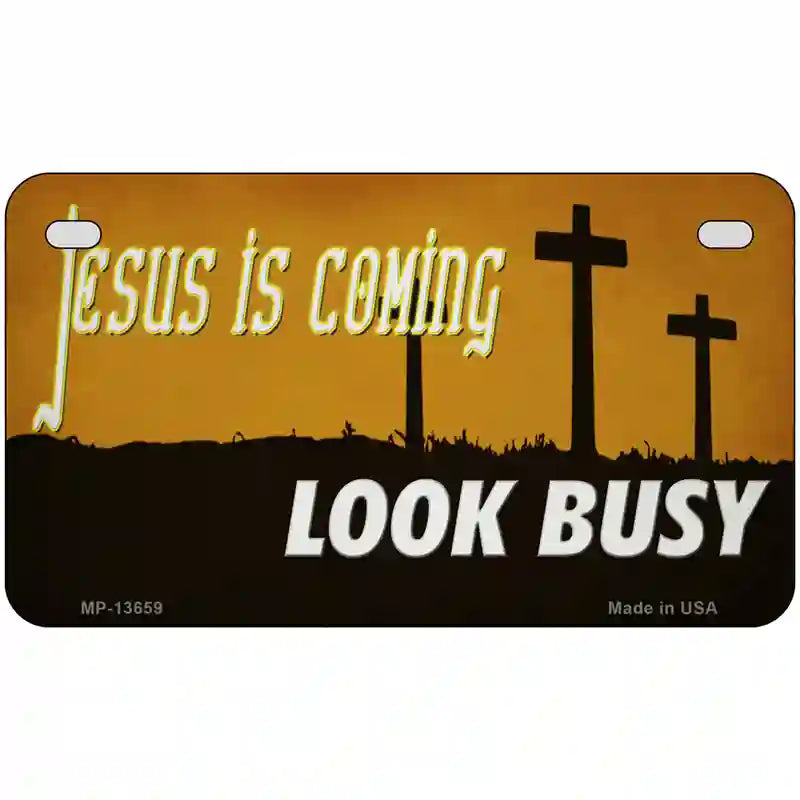 Jesus Is Coming Novelty Metal License Plate Tag 7" x 4" (MP)