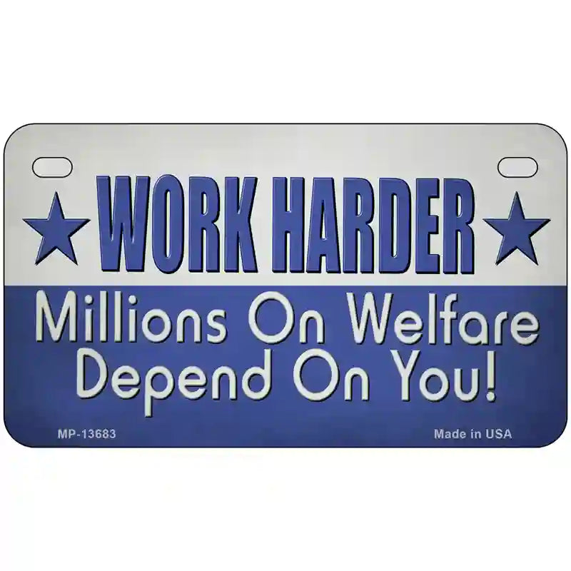 Welfare Depends On You Novelty Metal License Plate Tag 7" x 4" (MP)