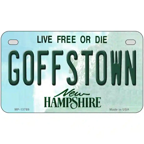 Goffstown New Hampshire Novelty Metal License Plate Tag 7" x 4" (MP)