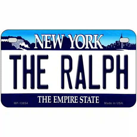 The Ralph NY Blue Novelty Metal License Plate Tag 7" x 4" (MP)