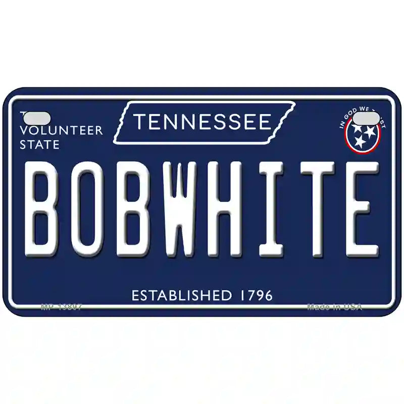 Bob White Tennessee Blue Novelty Metal License Plate Tag 7" x 4" (MP)