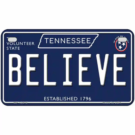 Believe Tennessee Blue Novelty Metal License Plate Tag 7" x 4" (MP)