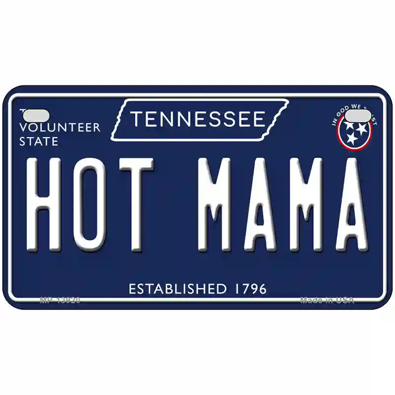 Hot Mama Tennessee Blue Novelty Metal License Plate Tag 7" x 4" (MP)