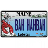 Bah Hahbah Maine Lobster Novelty Metal License Plate 7" x 4" (MP)