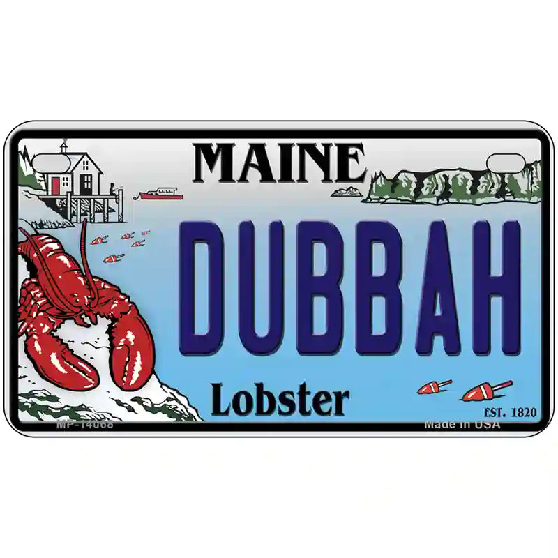 Dubbah Maine Lobster Novelty Metal License Plate 7" x 4" (MP)