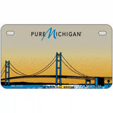 Pure Michigan Mackinac Bridge Novelty Metal License Plate 7" x 4" (MP) / Yes