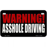 Warning Asshole Driving Novelty Metal License Plate 7" x 4" (MP)