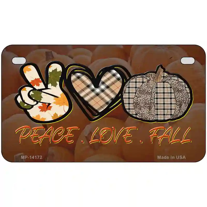 Peace Love Fall Novelty Metal License Plate 7" x 4" (MP)