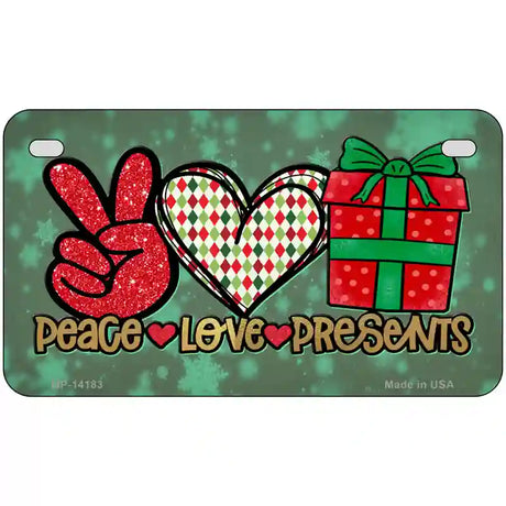 Peace Love Presents Novelty Metal License Plate 7" x 4" (MP)