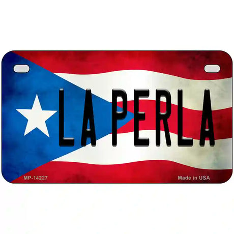 La Perla Puerto Rico Flag Novelty Metal License Plate 7" x 4" (MP)