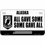 Alaska POW MIA Some Gave All Novelty Metal License Plate 7" x 4" (MP)