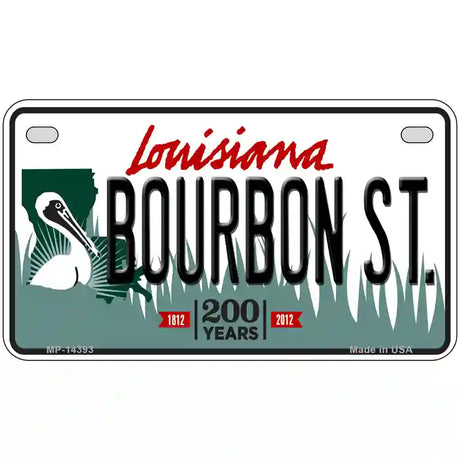 Bourbon St Louisiana Novelty Metal License Plate 7" x 4" (MP)