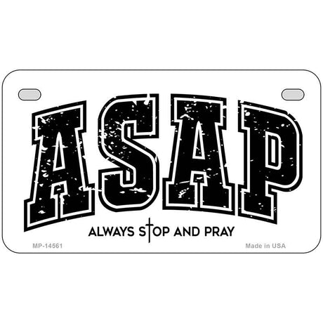 Always Stop and Pray Novelty Metal License Plate LP-14561