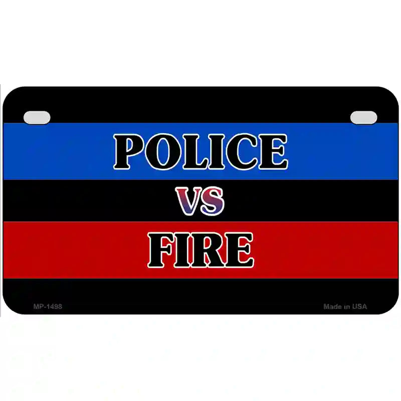 Police Vs. Fire Metal Novelty License Plate 7" x 4" (MP)