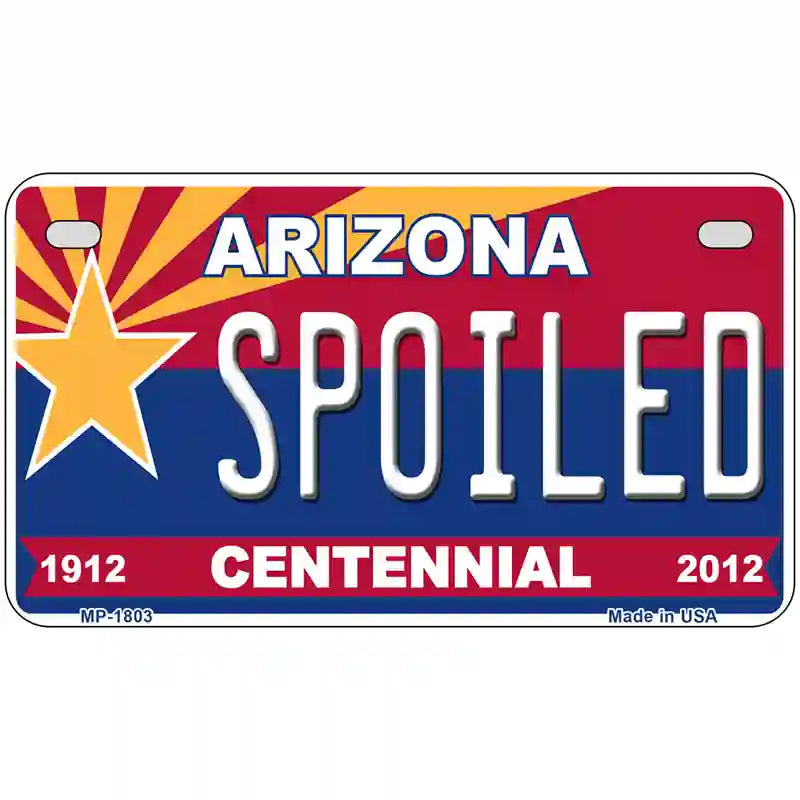 Arizona Centennial Spoiled Metal Novelty License Plate 7" x 4" (MP)