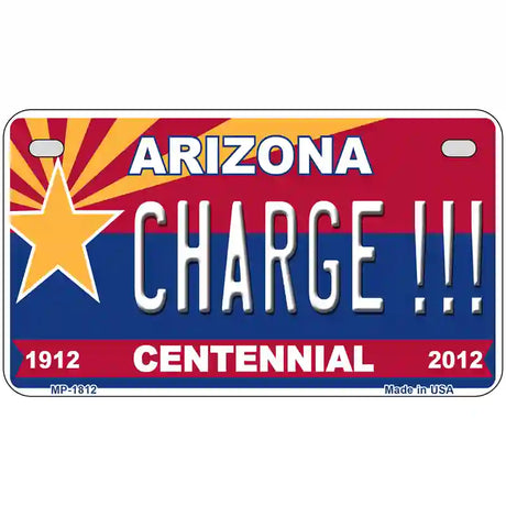 Arizona Centennial Charge Metal Novelty License Plate 7" x 4" (MP)