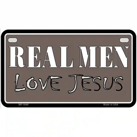 Real Men Love Jesus Metal Novelty License Plate 7" x 4" (MP)