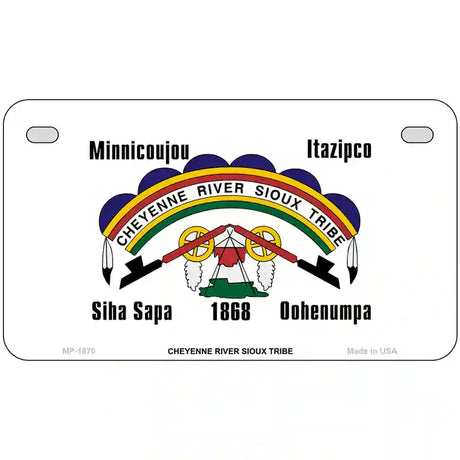 Cheyenne River Sioux Flag Metal Novelty License Plate 7" x 4" (MP)