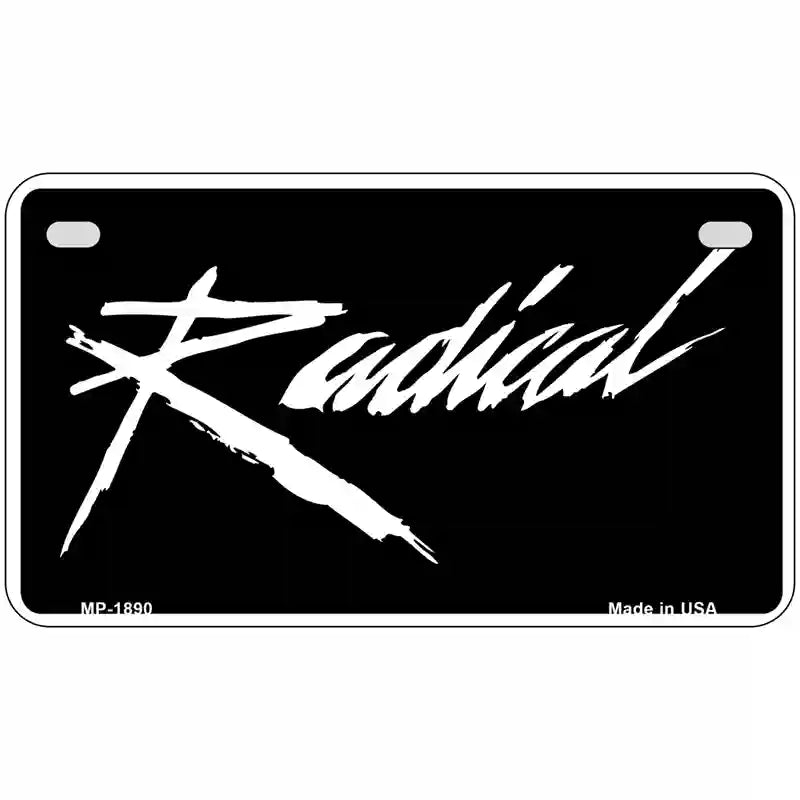 Radical Metal Novelty License Plate 7" x 4" (MP)