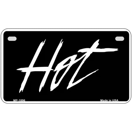 Hot Metal Novelty License Plate 7" x 4" (MP)