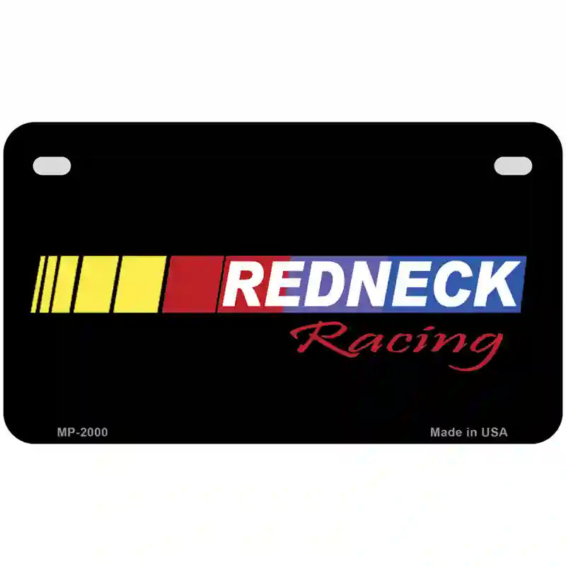 Redneck Racing Metal Novelty License Plate 7" x 4" (MP)