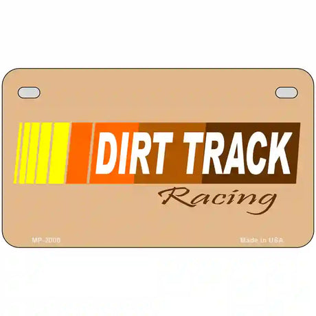 Dirt Track Racing Metal Novelty License Plate 7" x 4" (MP)