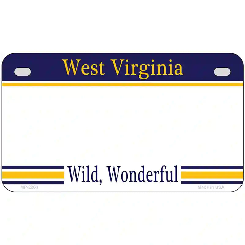 West Virginia Novelty State Blank Metal License Plate 7" x 4" (MP)