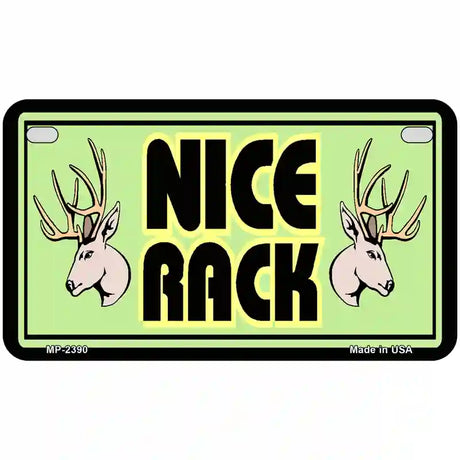 Nice Rack Metal Novelty License Plate 7" x 4" (MP)