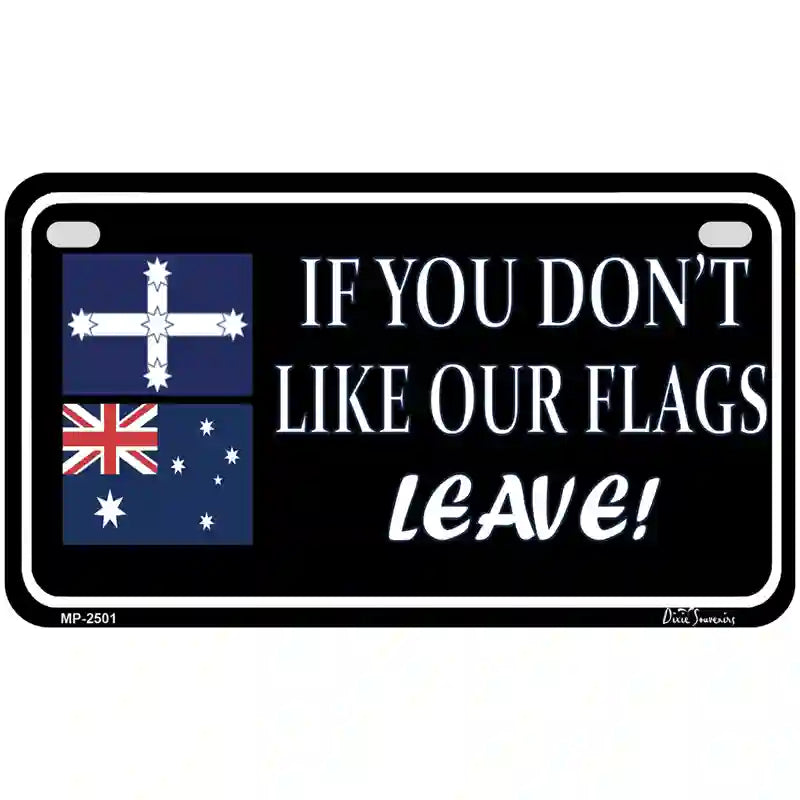 If You Dont Like Our Flag Leave Metal Novelty License Plate 7" x 4" (MP)